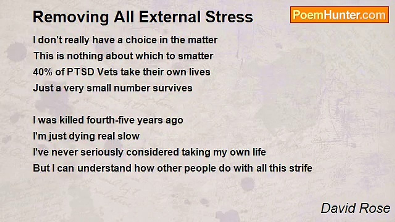 David Rose - Removing All External Stress
