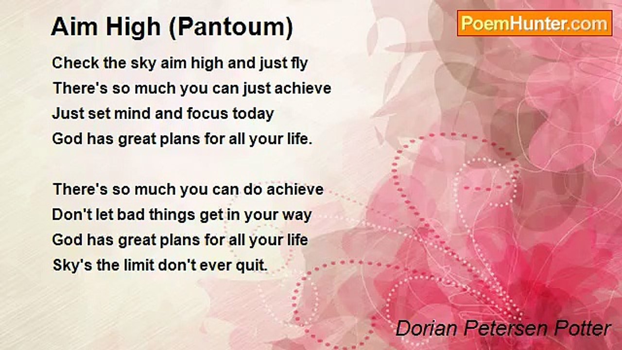Dorian Petersen Potter - Aim High (Pantoum)