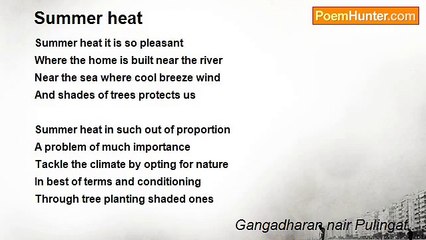 Gangadharan nair Pulingat.. - Summer heat