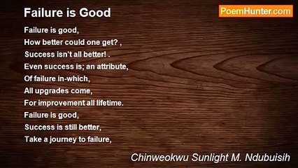 Chinweokwu Sunlight M. Ndubuisih - Failure is Good