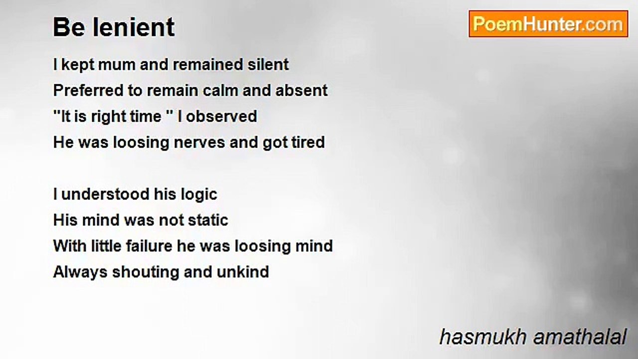 hasmukh amathalal - Be lenient