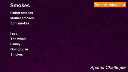 Aparna Chatterjee - Smokes