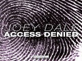 [ DOWNLOAD MP3 ] Joey Dale - Access Denied (Original Mix)