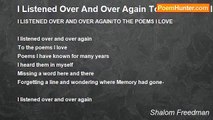 Shalom Freedman - I Listened Over And Over Again To The Poems I Love