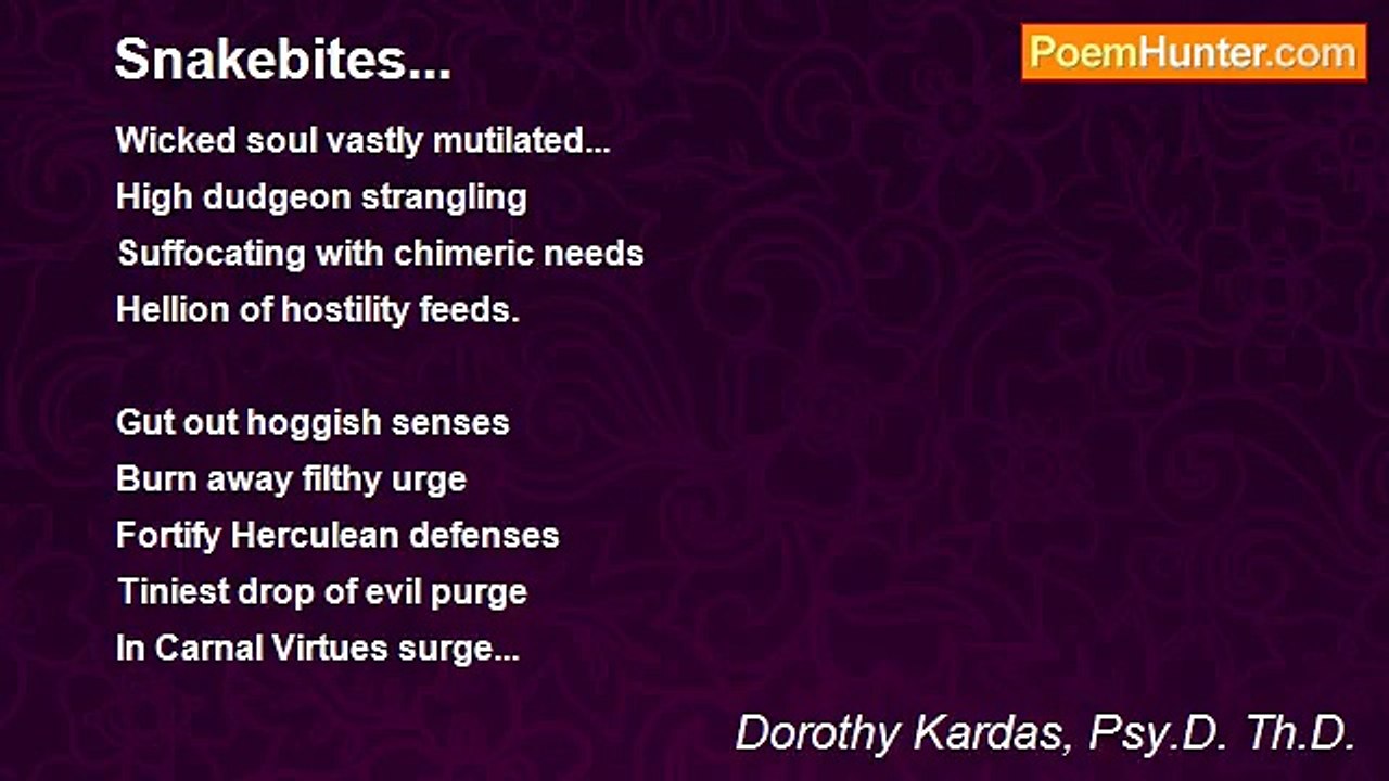 Dorothy Kardas, Psy.D. Th.D. - Snakebites...