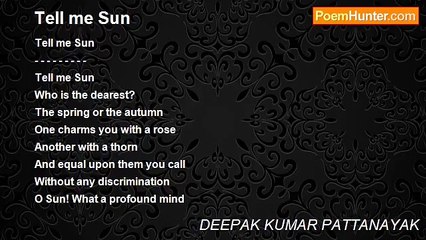 DEEPAK KUMAR PATTANAYAK - Tell me Sun