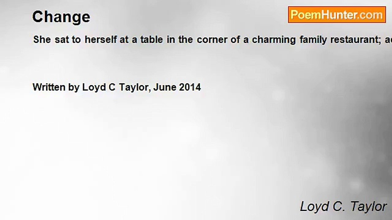 Loyd C. Taylor - Change
