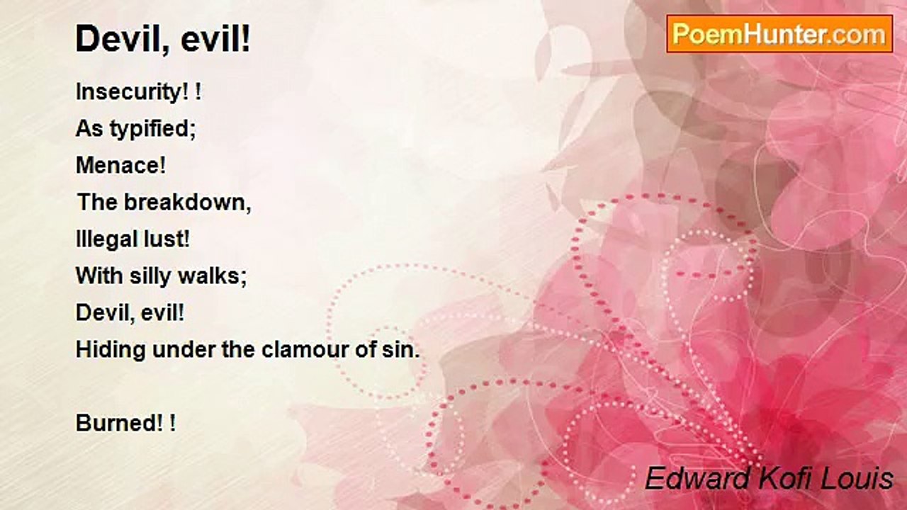 Edward Kofi Louis - Devil, evil!