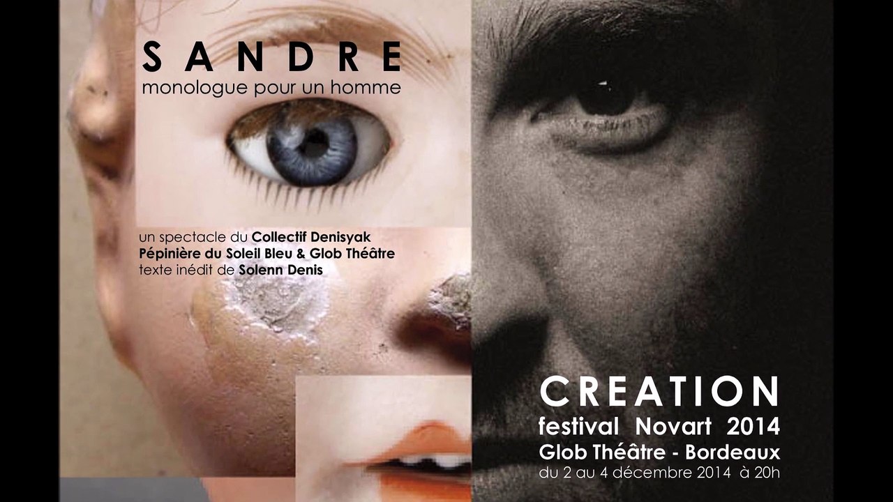 SANDRE - Collectif Denisyak / Pépinière du Soleil Bleu & Glob Théâtre [teaser]