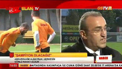 Abdurrahim Albayrak: "Şampiyon olacağız"