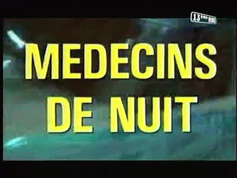 Médecins de Nuit générique