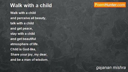 gajanan mishra - Walk with a child