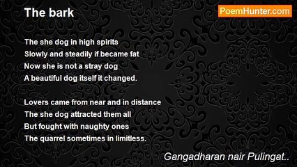 Gangadharan nair Pulingat.. - The bark