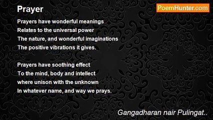 Gangadharan nair Pulingat.. - Prayer