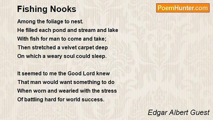 Edgar Albert Guest - Fishing Nooks