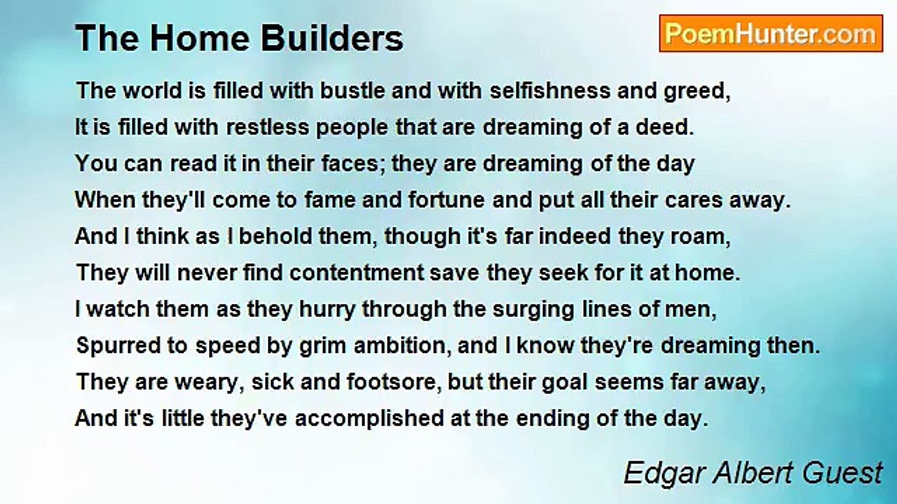 Edgar Albert Guest - The Home Builders
