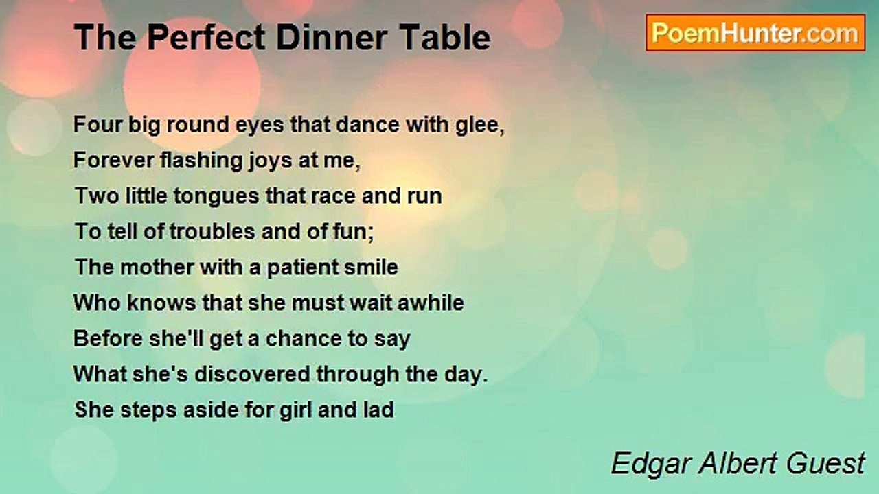 Edgar Albert Guest - The Perfect Dinner Table