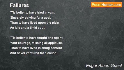 Edgar Albert Guest - Failures