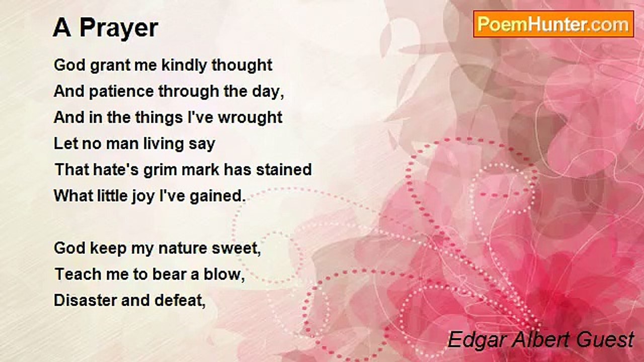Edgar Albert Guest - A Prayer