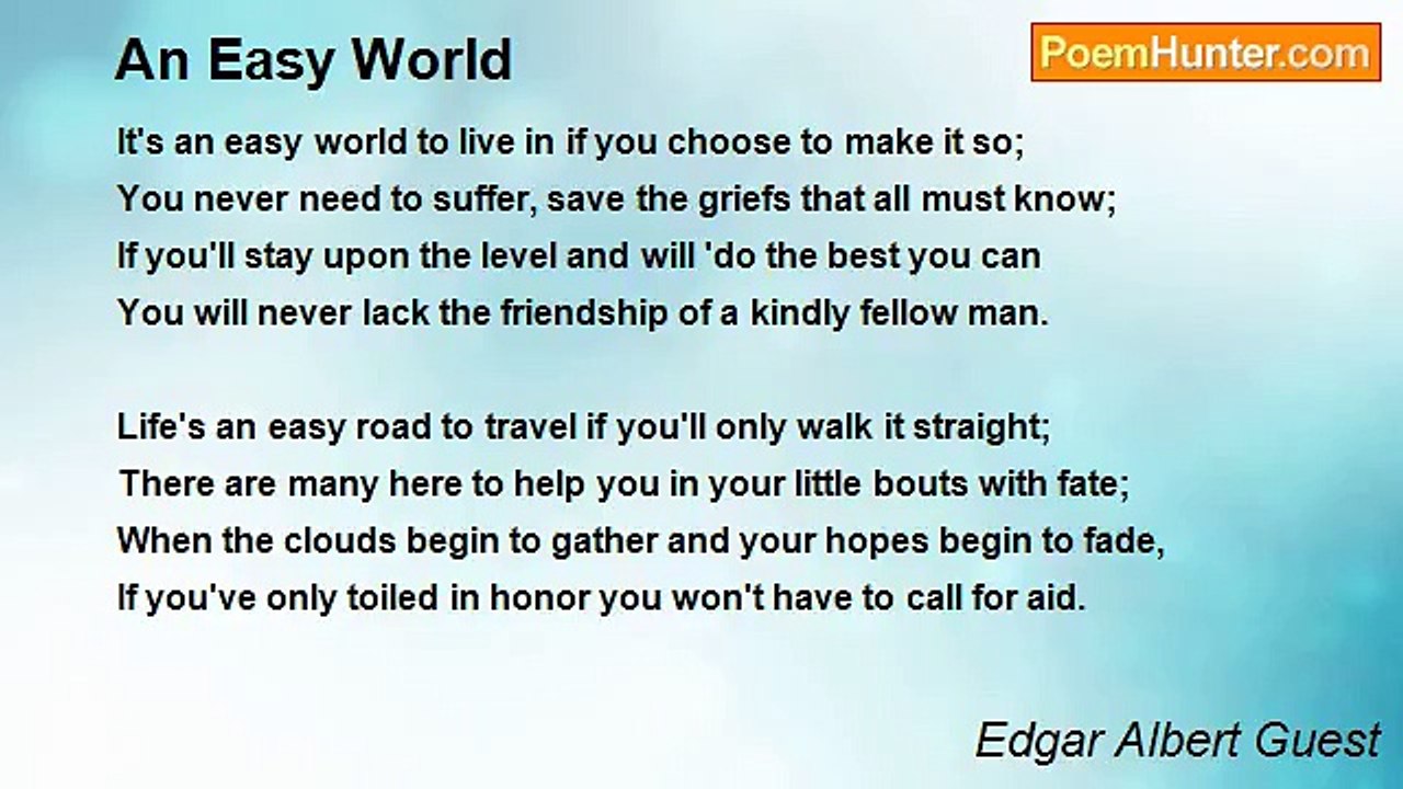 Edgar Albert Guest - An Easy World
