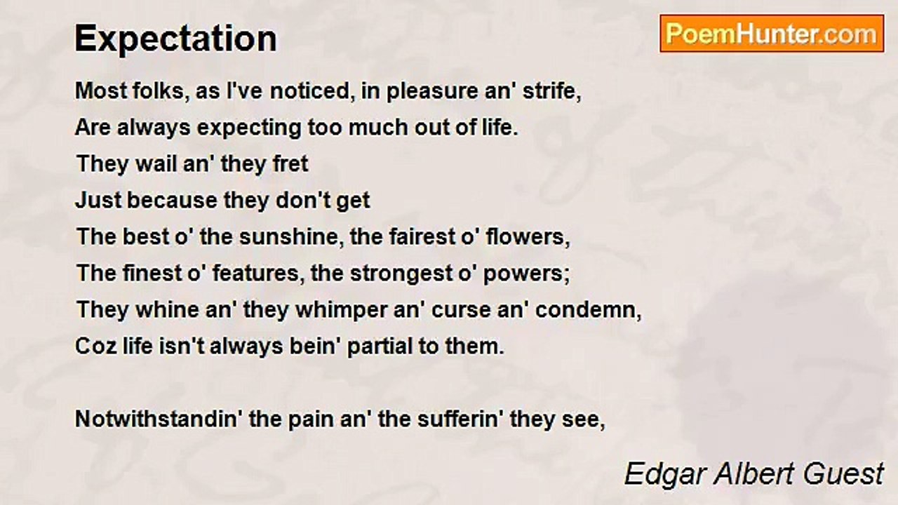 Edgar Albert Guest - Expectation