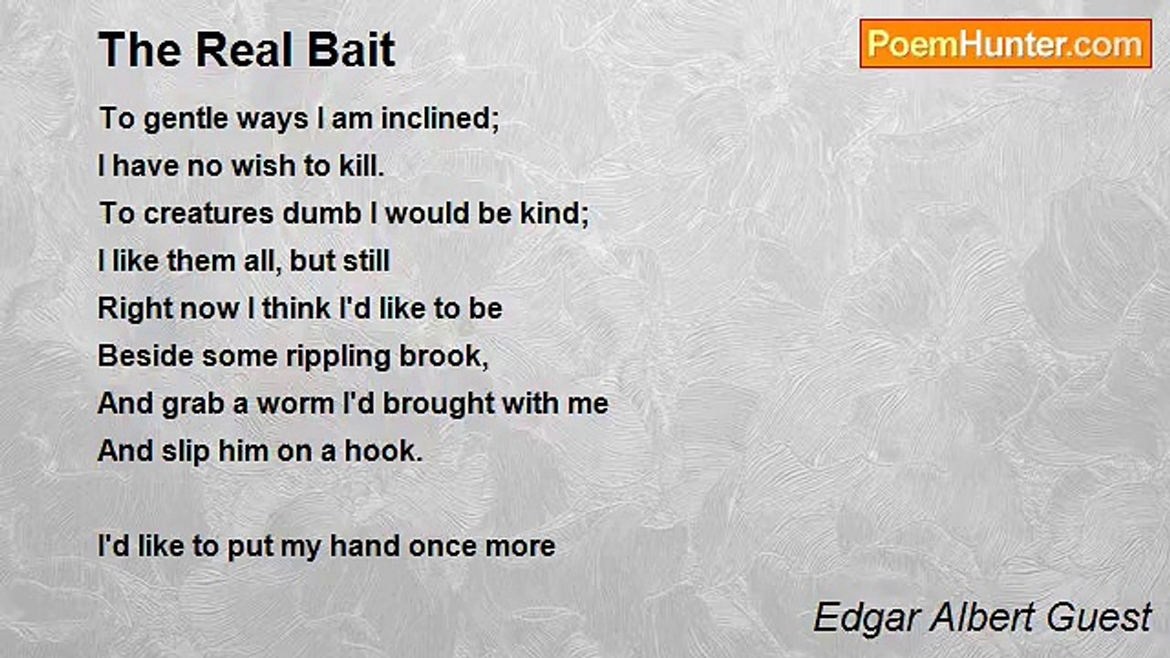 Edgar Albert Guest - The Real Bait