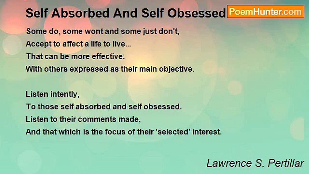 Lawrence S. Pertillar - Self Absorbed And Self Obsessed