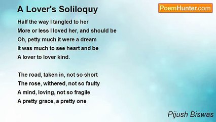 Pijush Biswas - A Lover's Soliloquy