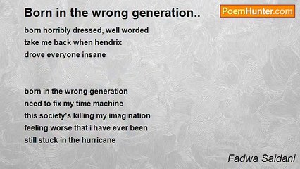 Fadwa Saidani - Born in the wrong generation..