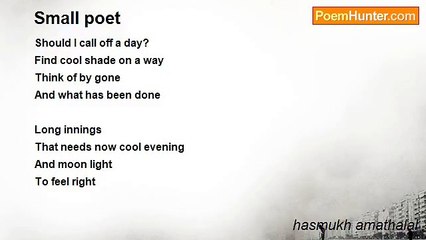 hasmukh amathalal - Small poet
