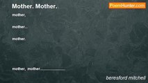 beresford mitchell - Mother. Mother.