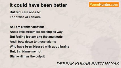 DEEPAK KUMAR PATTANAYAK - It could have been better