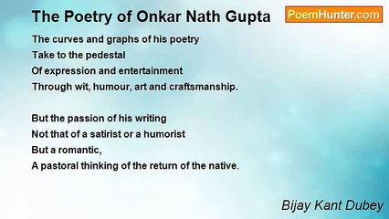 Bijay Kant Dubey - The Poetry of Onkar Nath Gupta