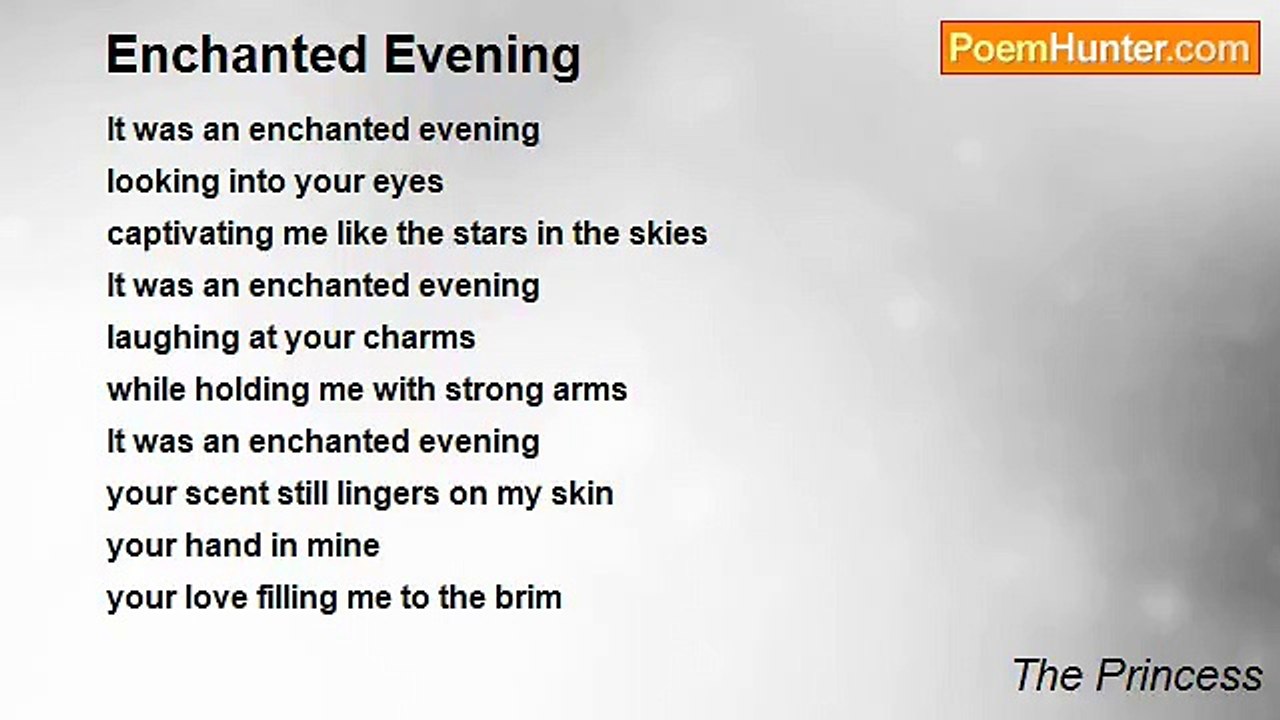 The Princess is - Enchanted Evening