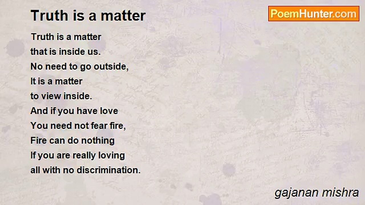 gajanan mishra - Truth is a matter