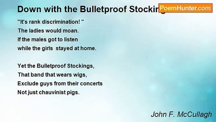 John F. McCullagh - Down with the Bulletproof Stockings!