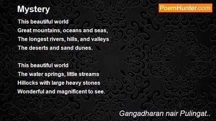 Gangadharan nair Pulingat.. - Mystery