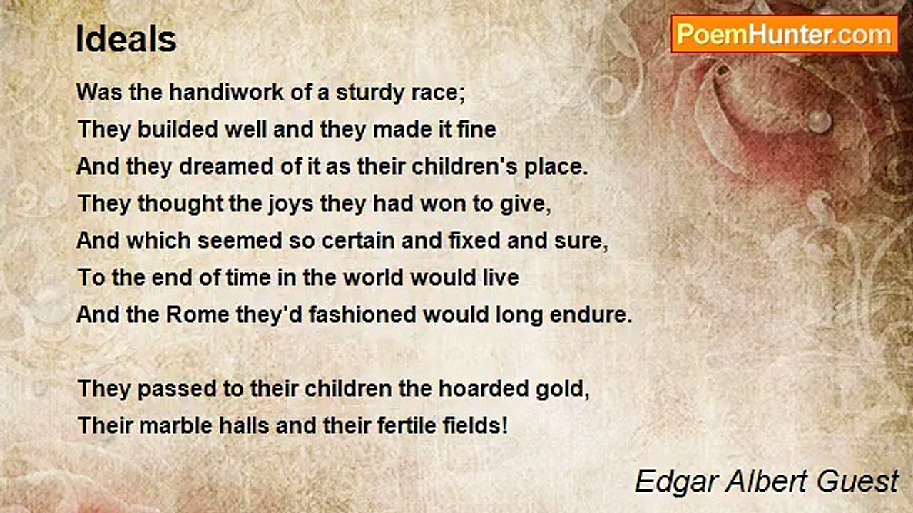 Edgar Albert Guest - Ideals