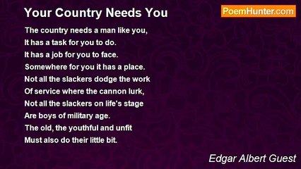 Edgar Albert Guest - Your Country Needs You