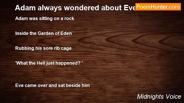 Midnights Voice - Adam always wondered about Eve.