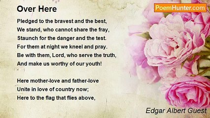 Edgar Albert Guest - Over Here