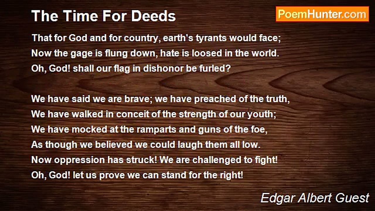 Edgar Albert Guest - The Time For Deeds
