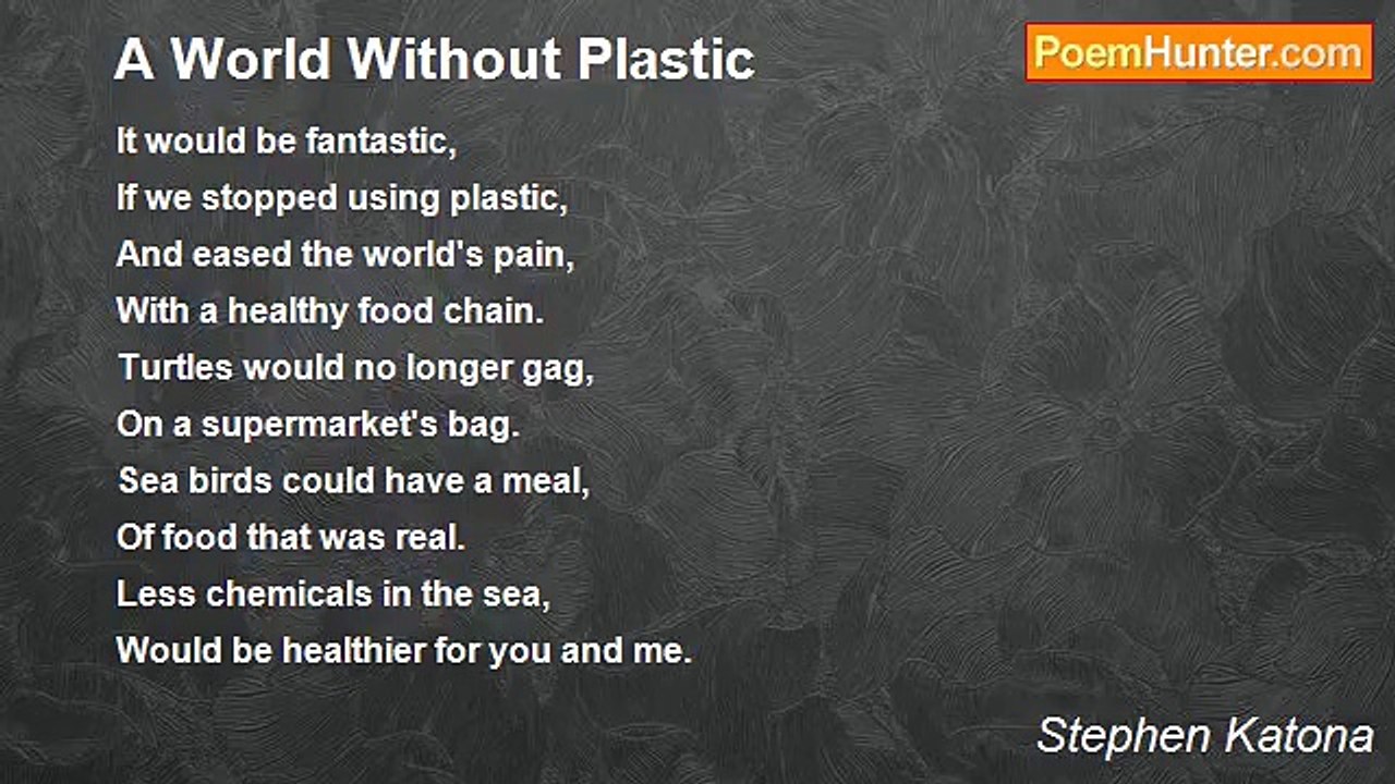Stephen Katona - A World Without Plastic