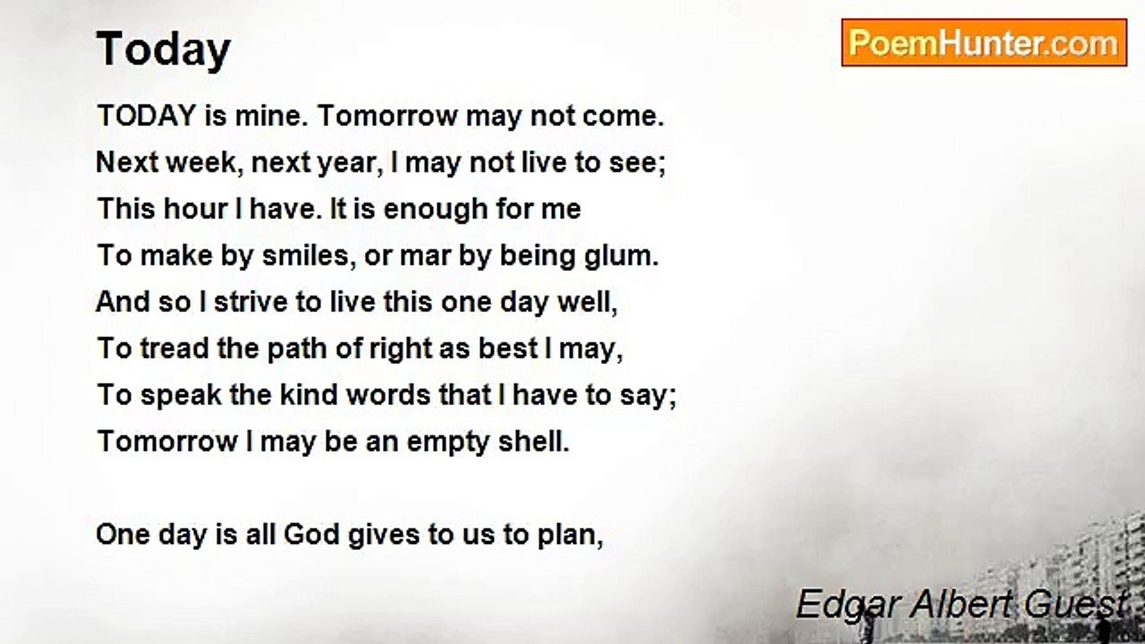 Edgar Albert Guest - Today