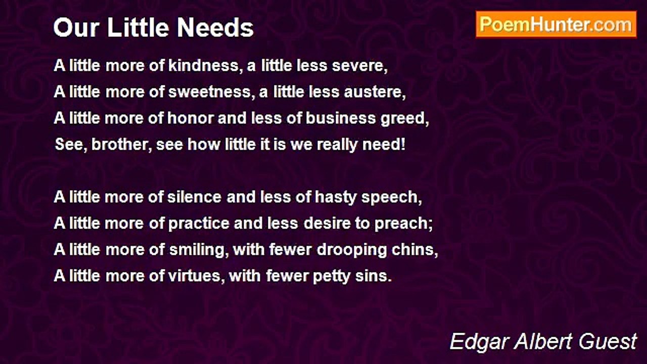 Edgar Albert Guest - Our Little Needs
