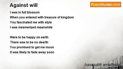 hasmukh amathalal - Against will