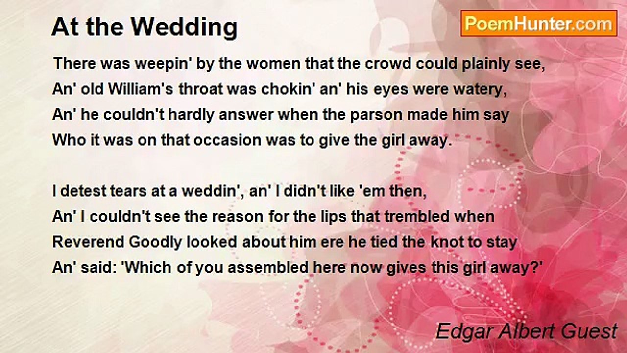 Edgar Albert Guest - At the Wedding
