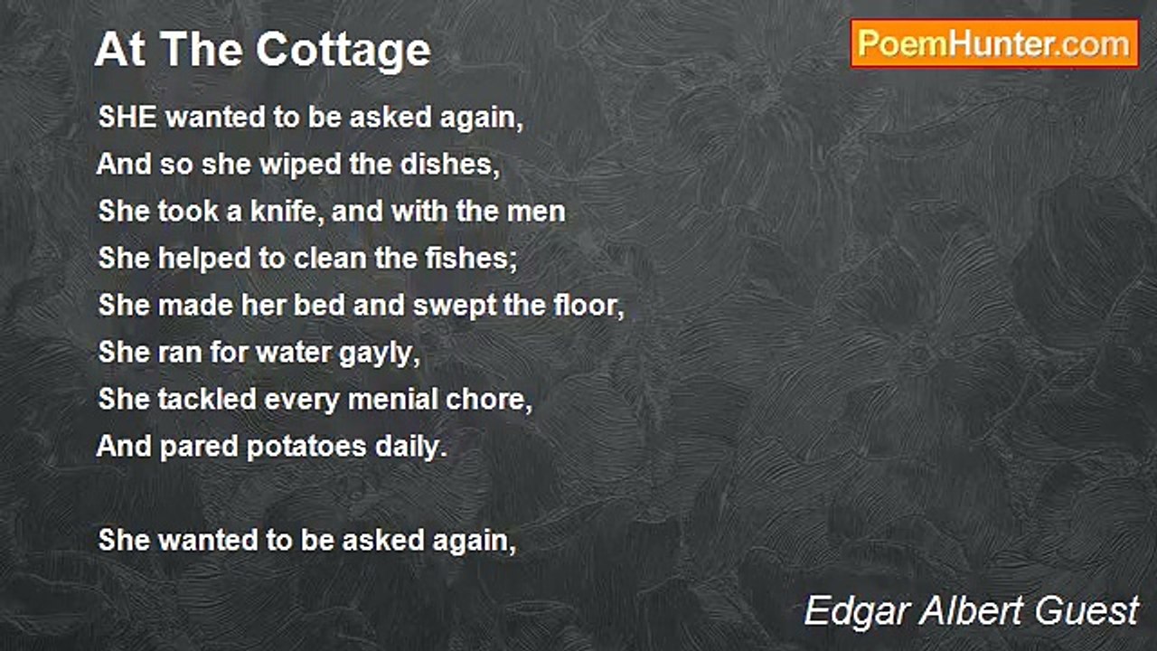 Edgar Albert Guest - At The Cottage