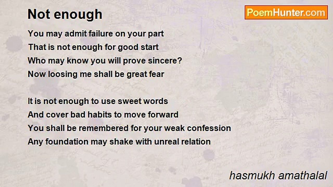 hasmukh amathalal - Not enough