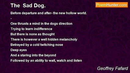 Geoffrey Fafard - The  Sad Dog.